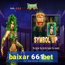 baixar 661bet